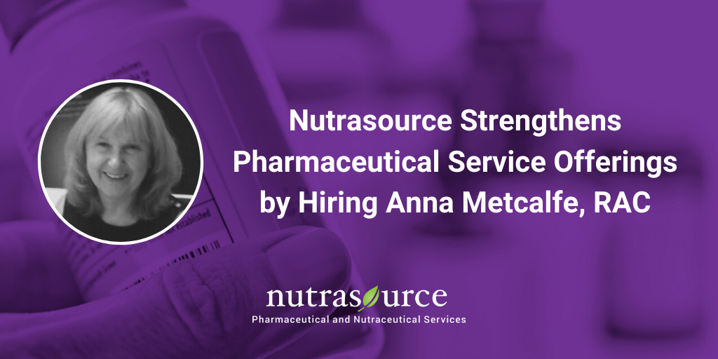 Nutrasource Strengthens Pharmaceutical Service Offerings by Hiring Anna Metcalfe, RAC