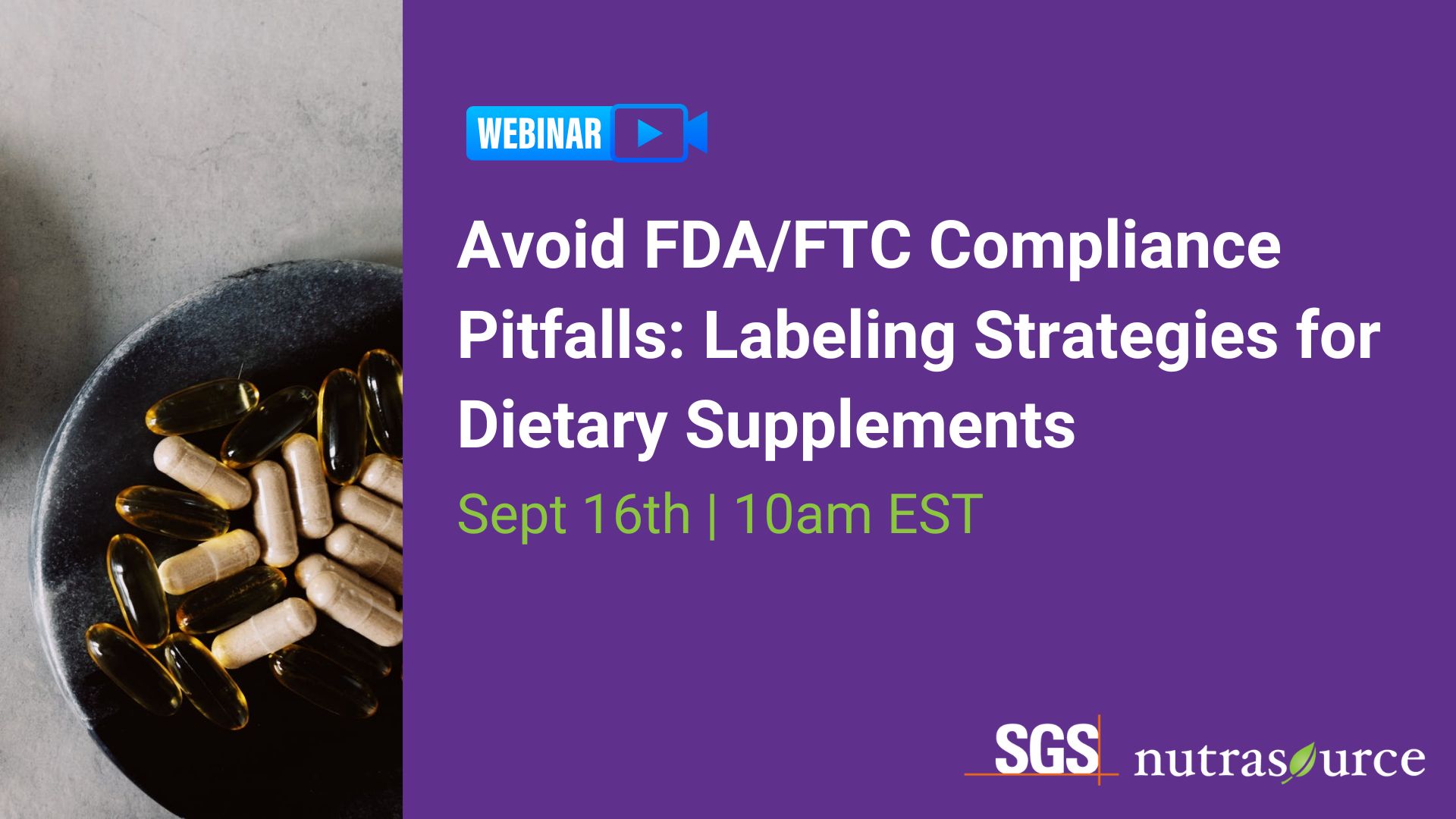 Avoid FDA/FTC Compliance Pitfalls: Labeling Strategies for Dietary Supplements