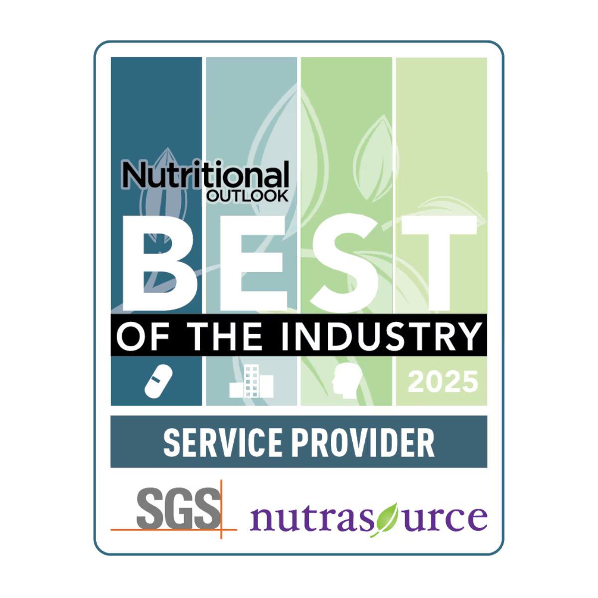 SGS Nutrasource receives the 2025 "Best of the Industry: Service Provider" award from Nutritional Outlook!